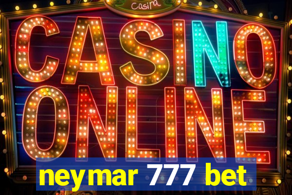 neymar 777 bet